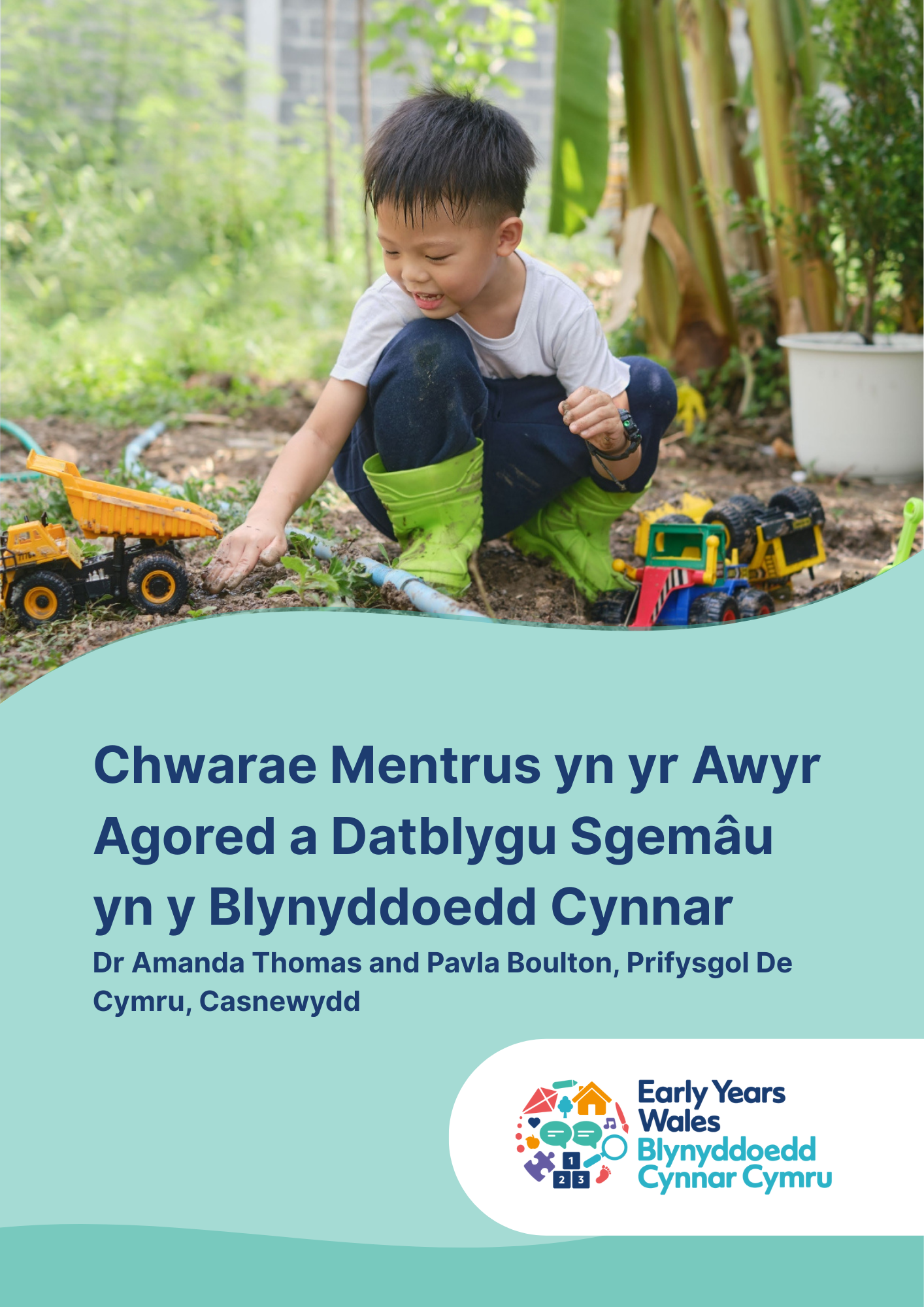 Chwarae Mentrus yn yr Awyr Agored a Datblygu Sgemâu yn y Blynyddoedd Cynnar Chwarae Mentrus yn yr Awyr Agored a Datblygu Sgemâu yn y Blynyddoedd Cynnar front cover